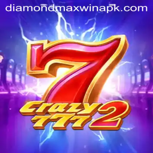 Crazy7772: The Diamond Max Win Adventure