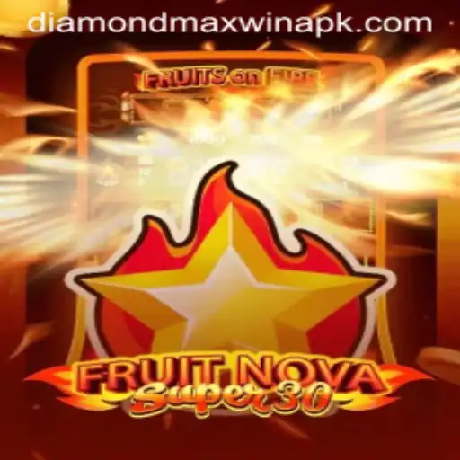 Unveiling FruitrNovaSupe30: A Deep Dive into the Thrilling World of Diamond Max Win